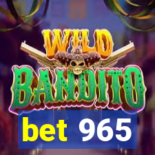 bet 965