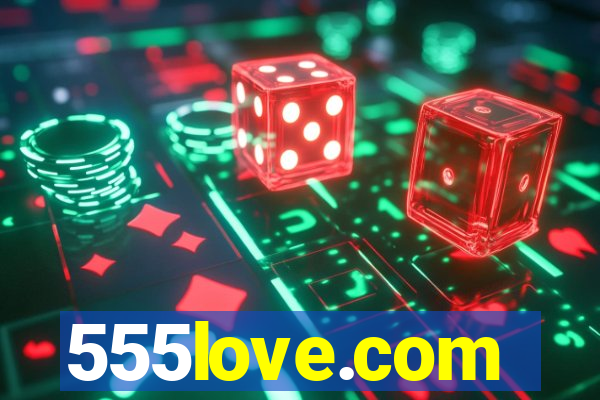 555love.com