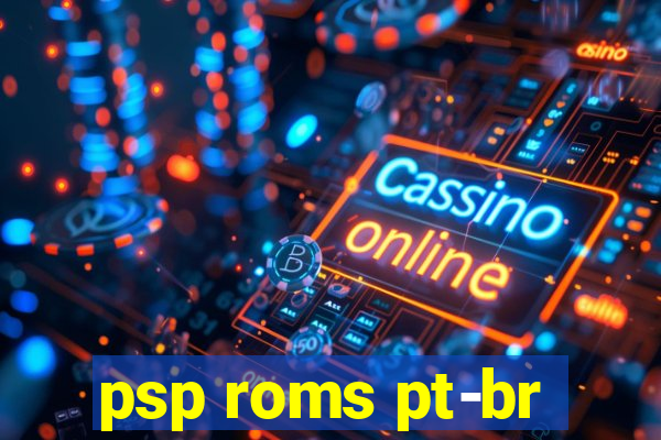 psp roms pt-br