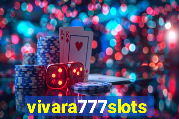 vivara777slots