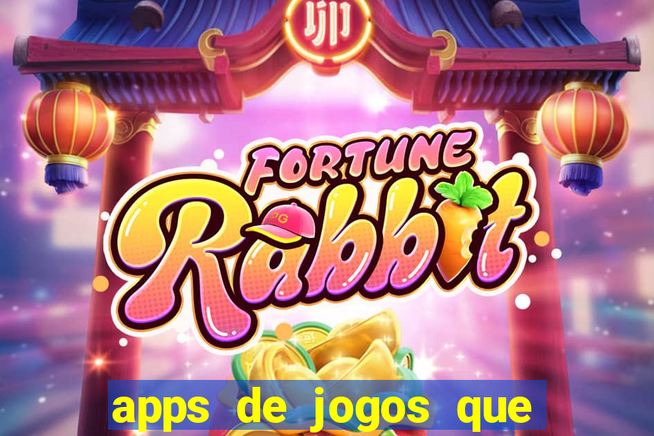 apps de jogos que pagam de verdade