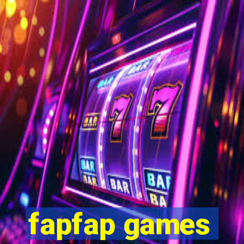 fapfap games