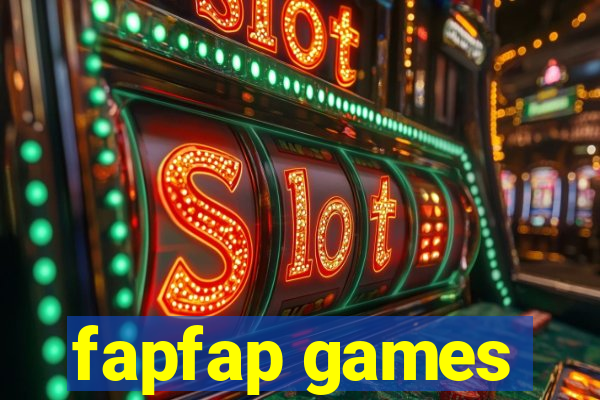 fapfap games