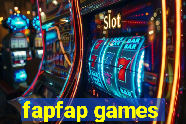 fapfap games