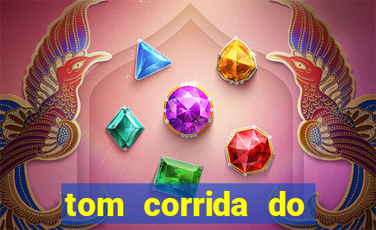 tom corrida do ouro dinheiro infinito