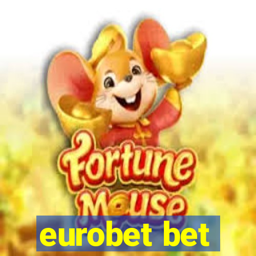 eurobet bet