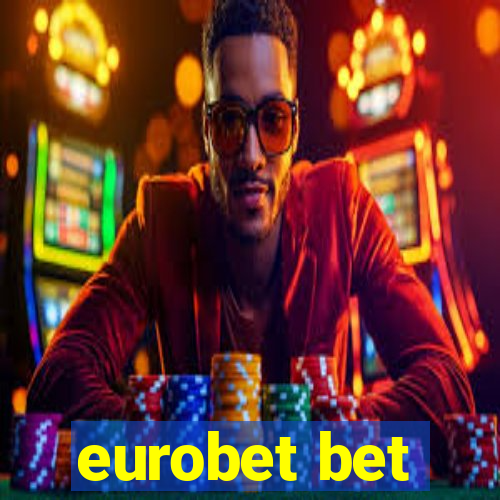 eurobet bet