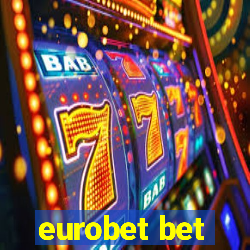 eurobet bet