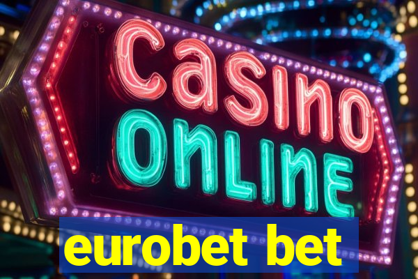 eurobet bet