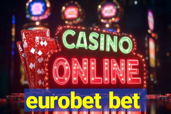 eurobet bet