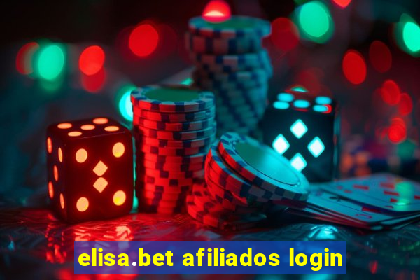 elisa.bet afiliados login