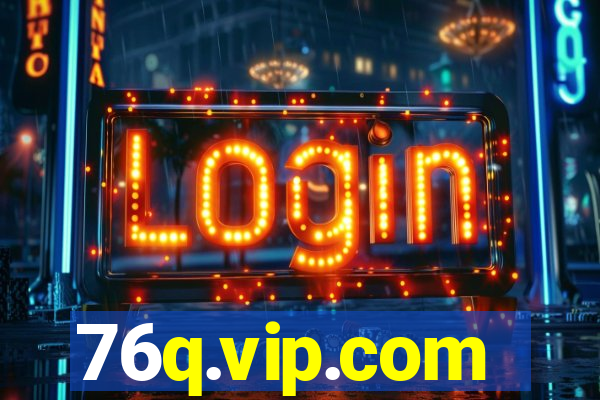 76q.vip.com