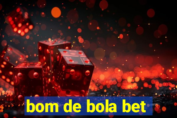 bom de bola bet