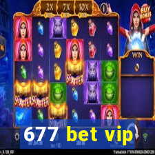 677 bet vip