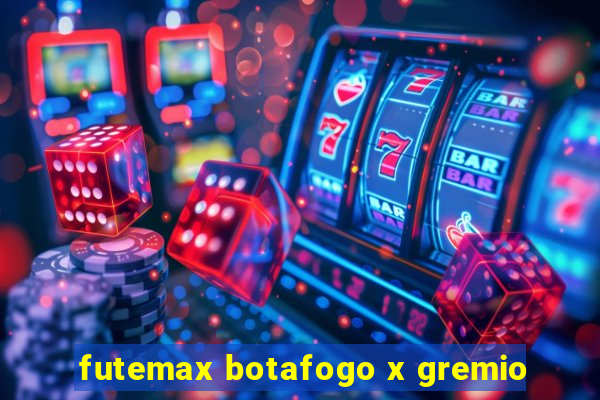 futemax botafogo x gremio