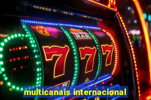 multicanais internacional