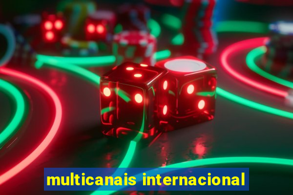 multicanais internacional