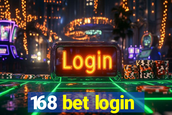 168 bet login