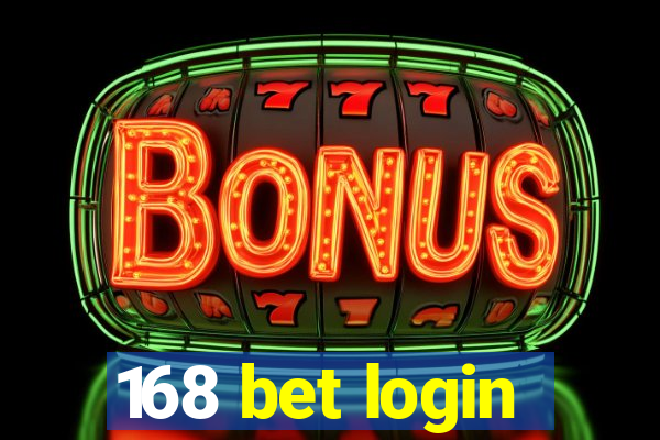 168 bet login