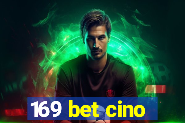 169 bet cino