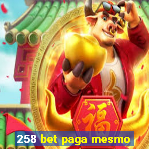 258 bet paga mesmo