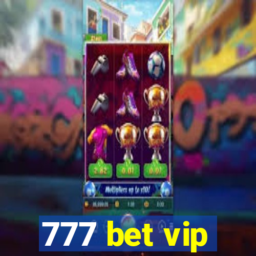 777 bet vip