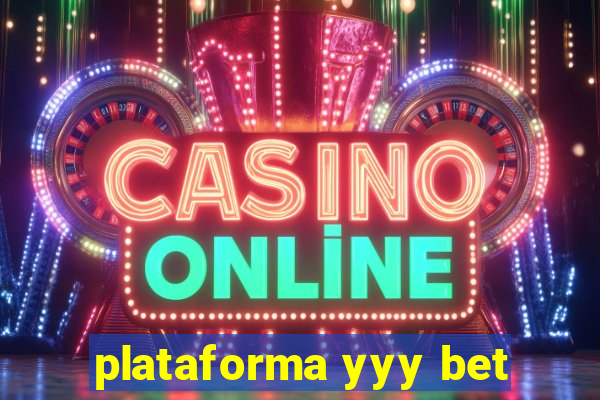 plataforma yyy bet