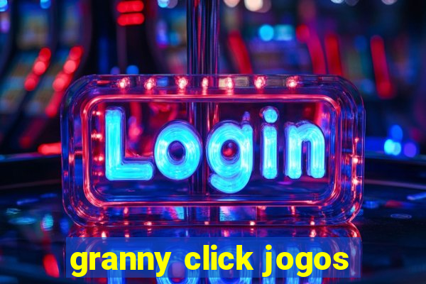 granny click jogos