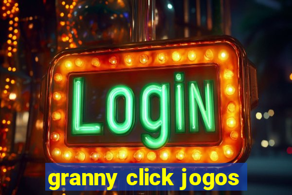 granny click jogos