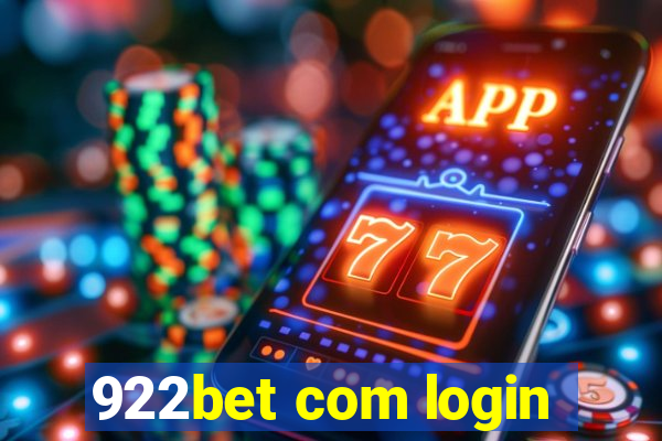 922bet com login