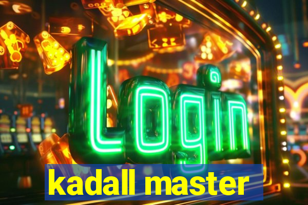 kadall master