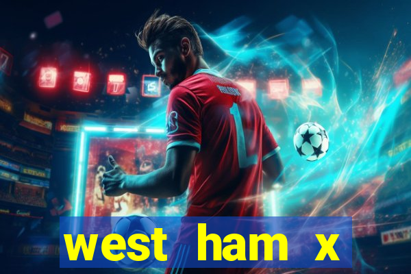 west ham x wolverhampton palpites