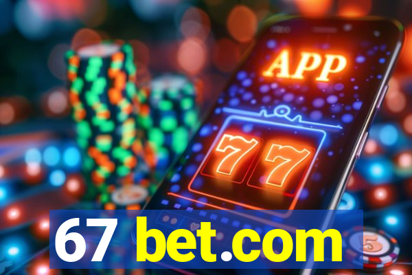 67 bet.com