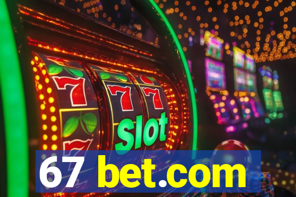 67 bet.com