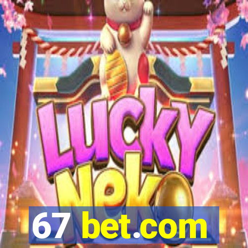 67 bet.com