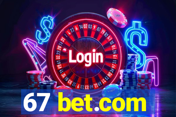 67 bet.com