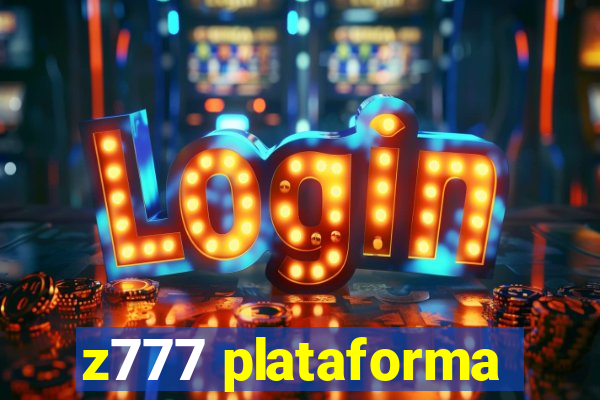 z777 plataforma