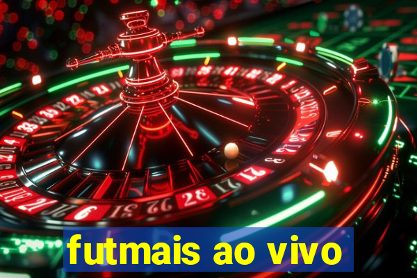 futmais ao vivo