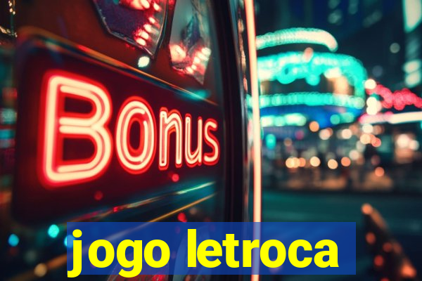 jogo letroca