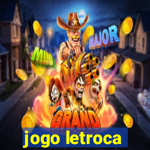 jogo letroca