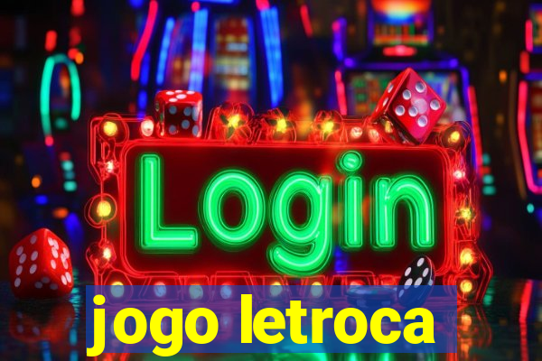 jogo letroca