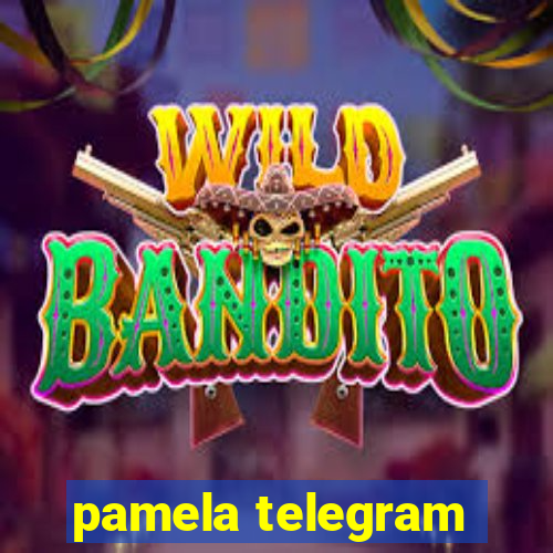 pamela telegram