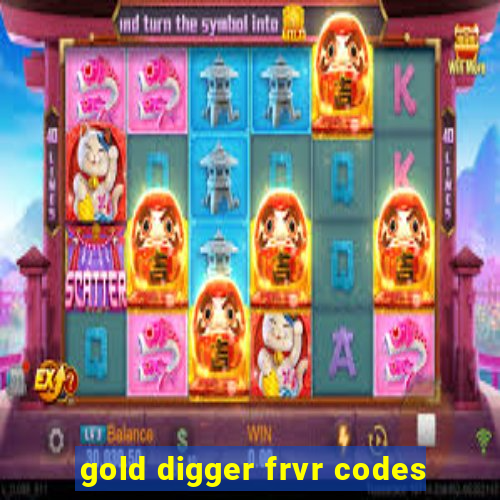 gold digger frvr codes