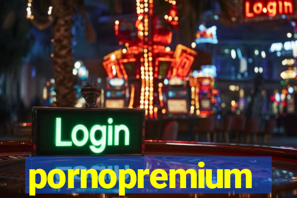 pornopremium