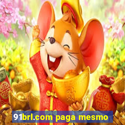 91brl.com paga mesmo