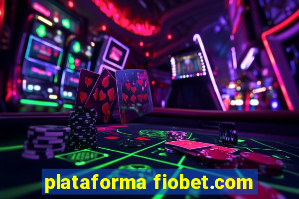 plataforma fiobet.com