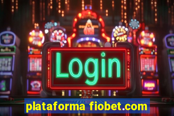 plataforma fiobet.com