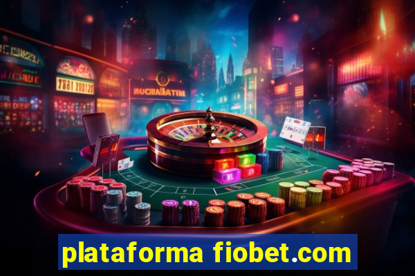 plataforma fiobet.com