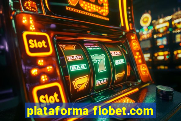 plataforma fiobet.com