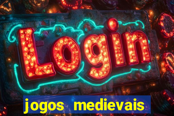 jogos medievais para celular